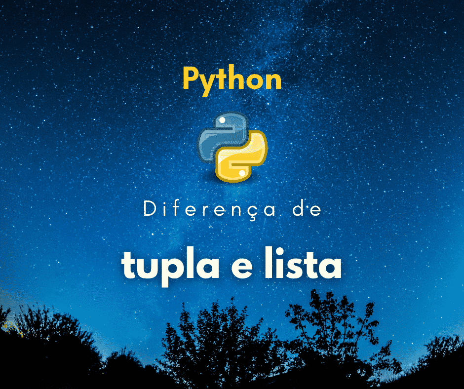 Qual a diferença de listas e tuplas em Python