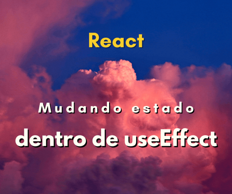 Como mudar um estado dentro do useEffect do React JS